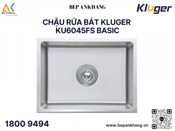 Chậu rửa bát 1 hố Kluger KU6045FS Basic - Inox POSCO 304 - LINEN dập nổi chống xước